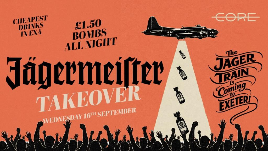Jagermisters Takeover - £1.50 Bombs All Night