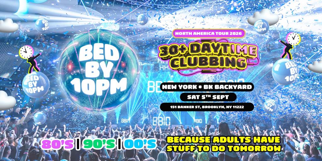 Bed By 10pm Returns To New York!