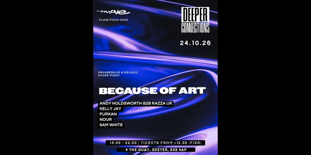 Deeper Connections | Because of Art | 24.10.26 | Move Exeter