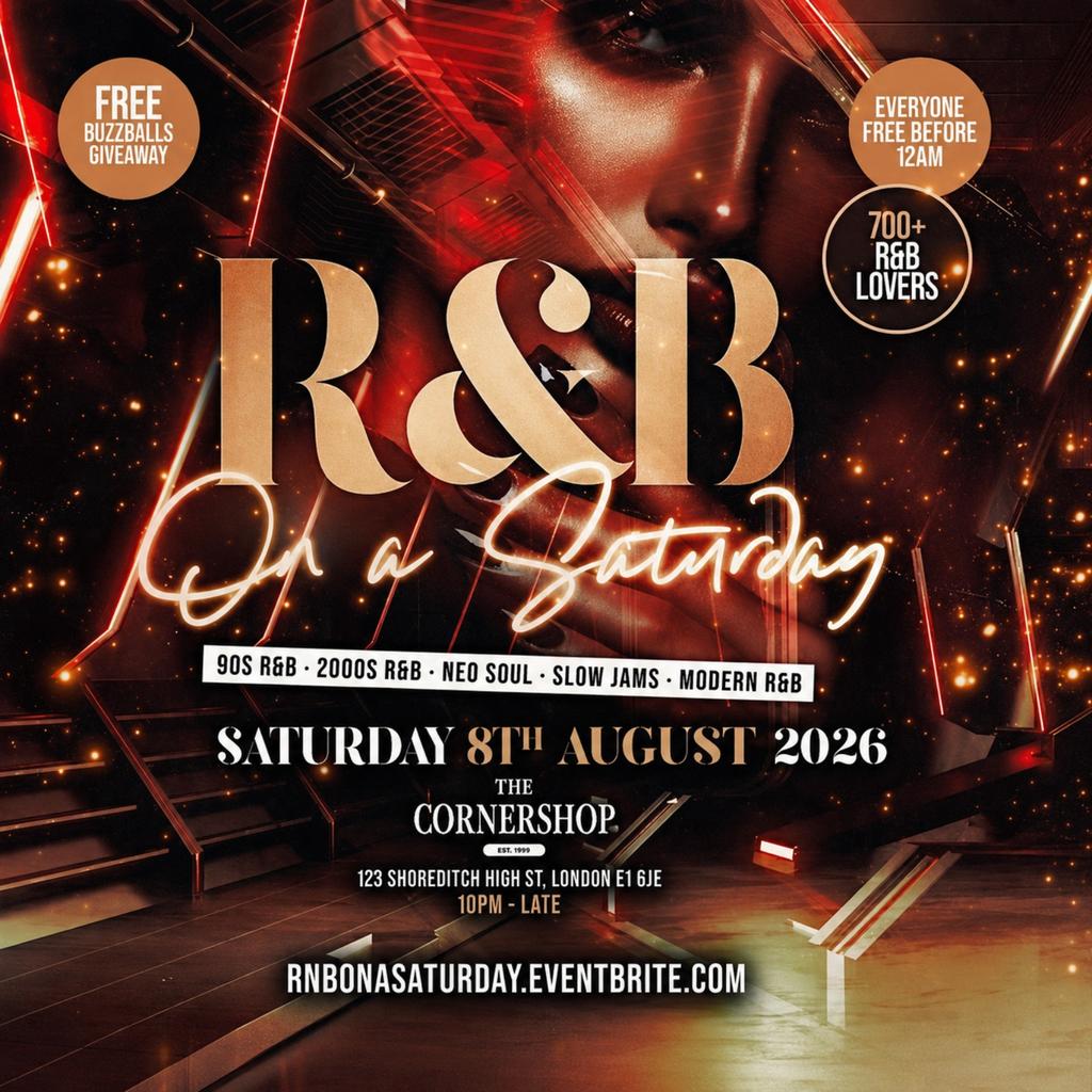 R&B On A Saturday - Shoreditch Free RnB Party