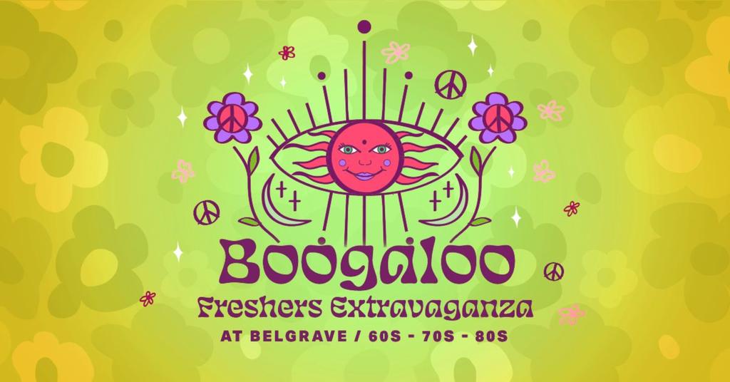 Boogaloo Freshers Extravaganza: Full Venue Takeover!