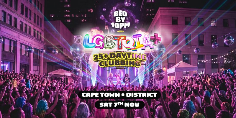 Bed By 10pm LGBTQIA+ Edition - Cape Town