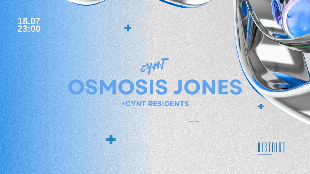 CYNT w/ Osmosis Jones