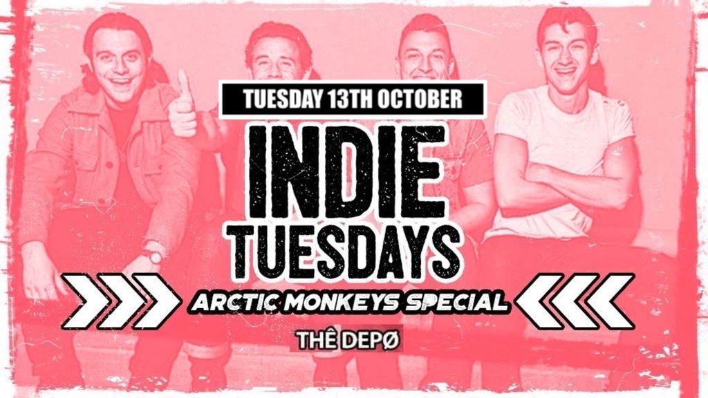 Indie Tuesdays Plymouth (Arctic Monkeys Special)