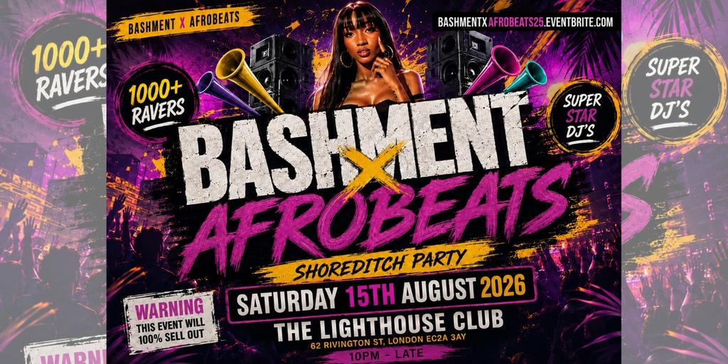 Bashment X Afrobeats - Shoreditch Party