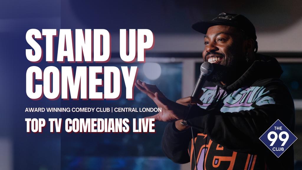 The 99 Club Comedy Show – Award-Winning Stand-Up