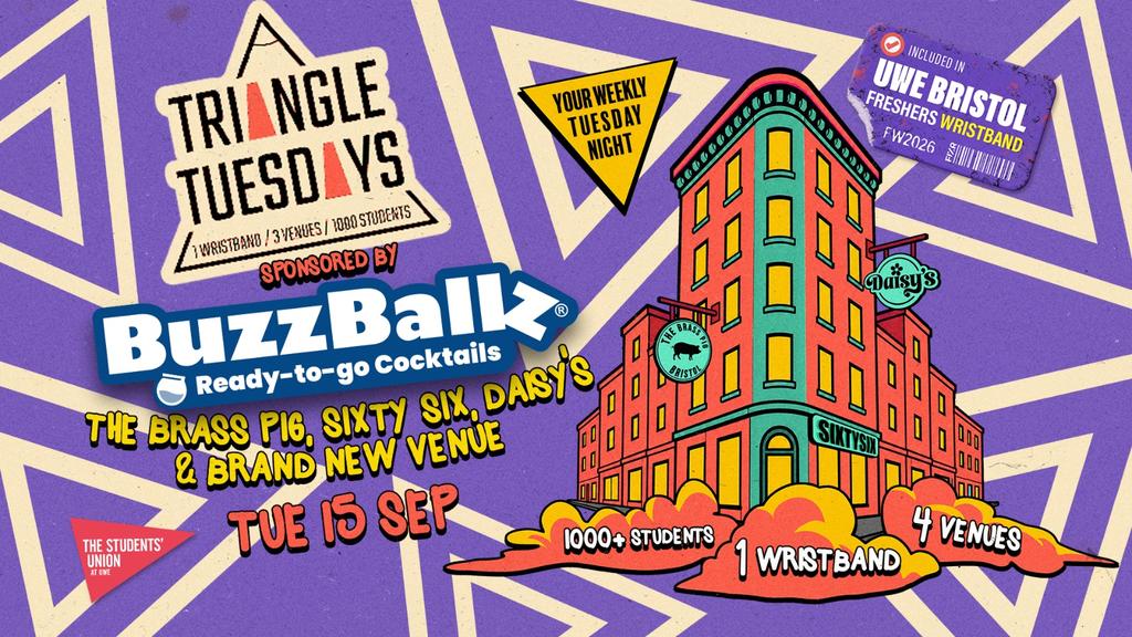 UWE Bristol Official Freshers | Triangle Tuesdays