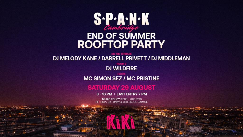 SPANK END OF SUMMER ROOFTOP PARTY - SATURDAY 29TH AUGUST