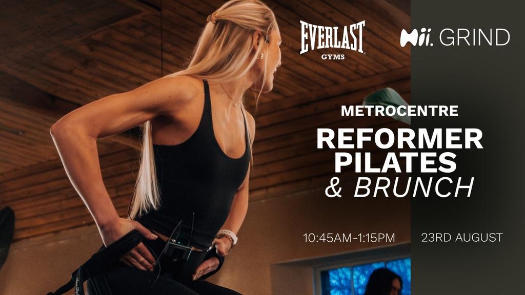 HiiGRIND x Everlast Gyms Metrocentre Pilates & Brunch