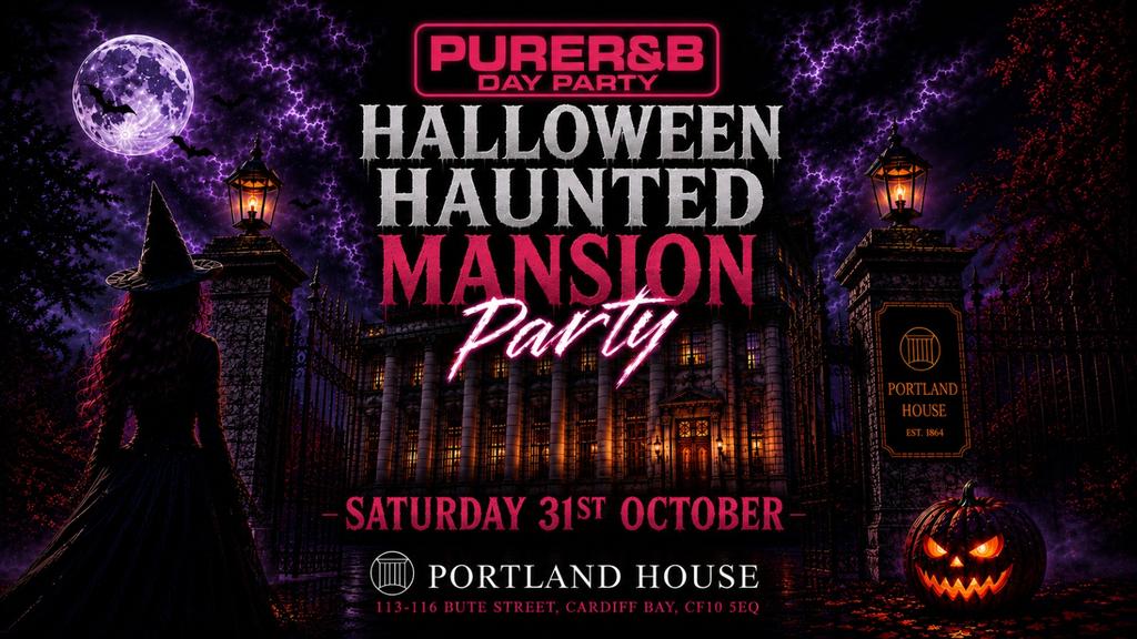 Pure R&B - Halloween Hunted Mansion Party Sat 31st October