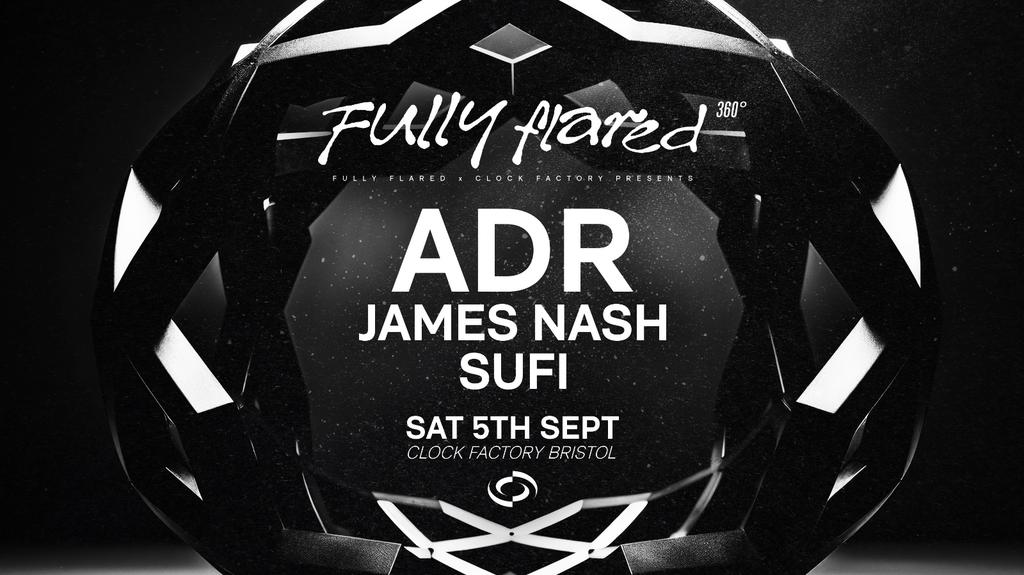 Fully Flared 360°: ADR • Bristol