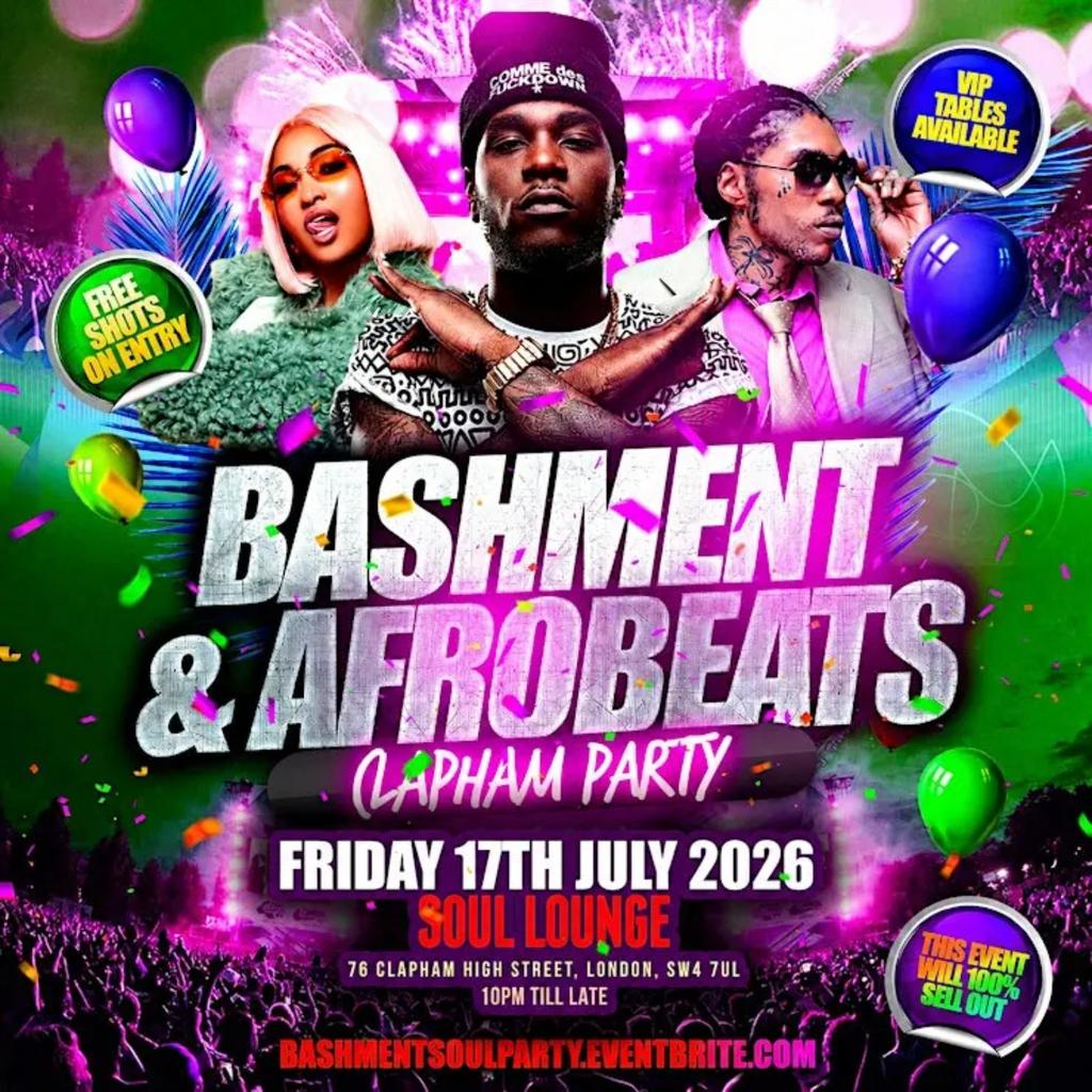 Bashment & Afrobeats Clapham Party Free Before 12AM