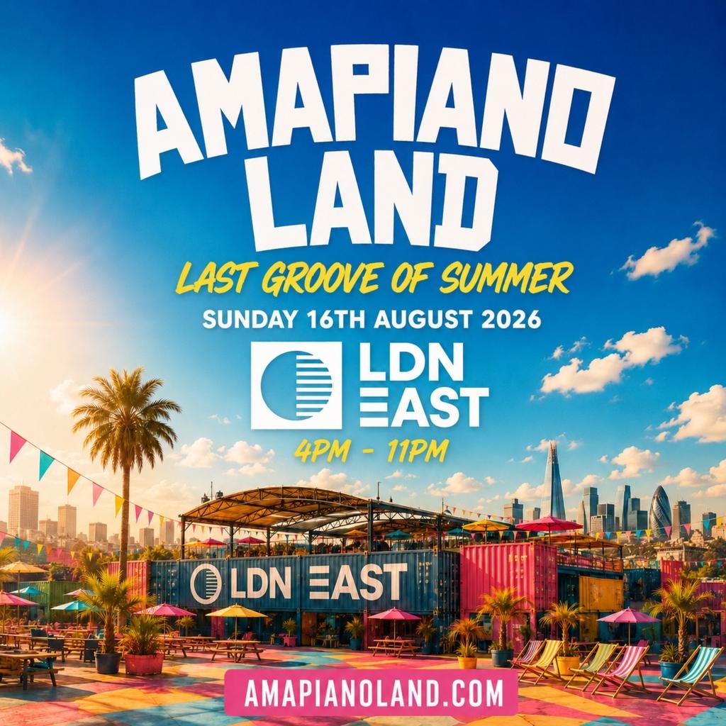 AMAPIANOLAND - LDNs Biggest AMAPIANO & AFROBEATS End of Summer Day Party