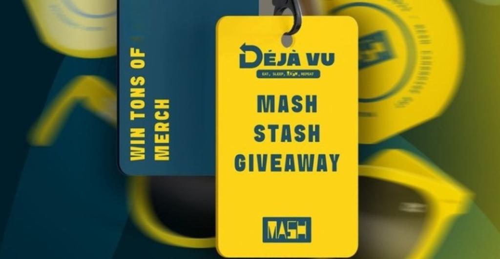 Déjà Vu - MASH STASH GIVEAWAY
