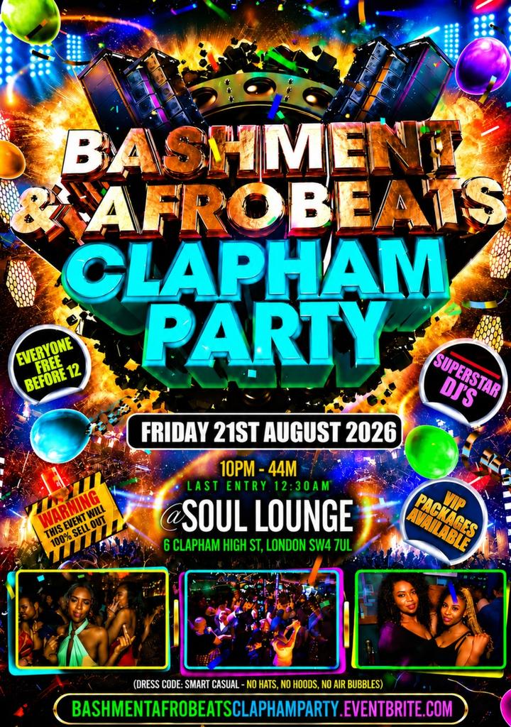Bashment & Afrobeats Clapham Party Free Before 12AM
