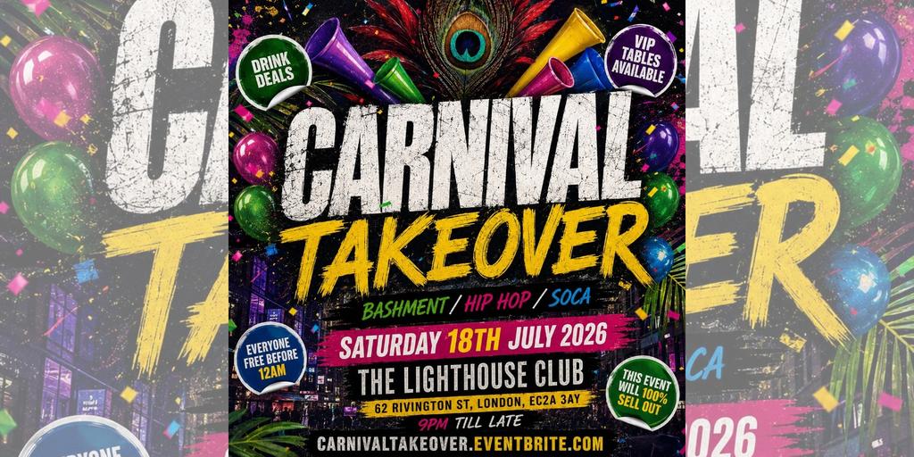 Carnival Takeover - Everyone Free Before 12AM