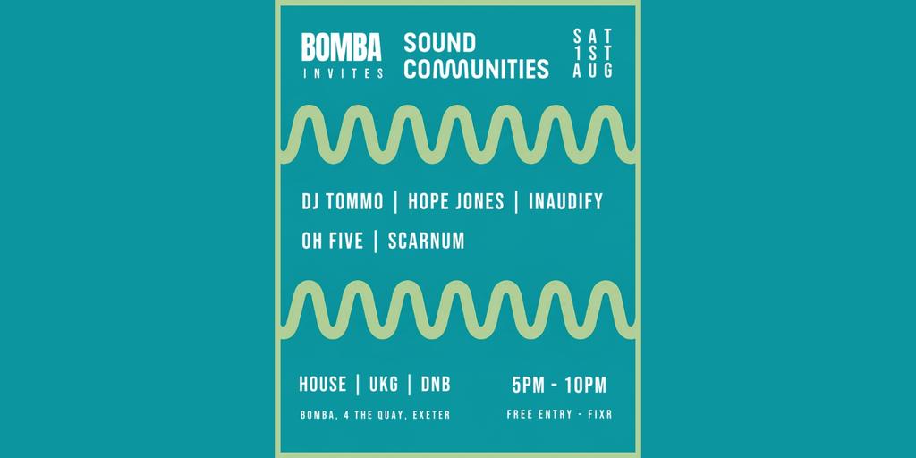 Bomba invites: SOUND COMMUNITIES | 01.08.26 | Exeter