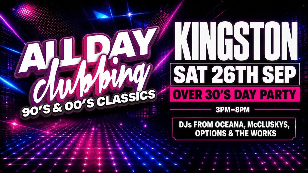 All Day Clubbing: Over 30's Day Party 26th Sep