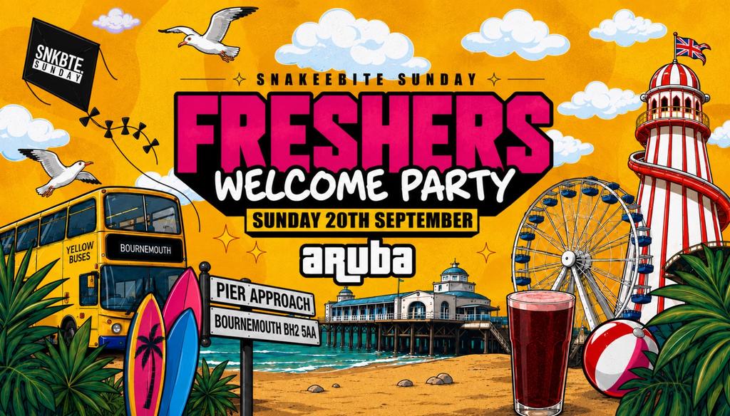 Bournemouth Freshers Welcome Party @Aruba • 20.09.26