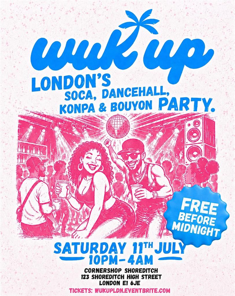WUK UP | London’s Biggest Caribbean Party | Free Before Midnight