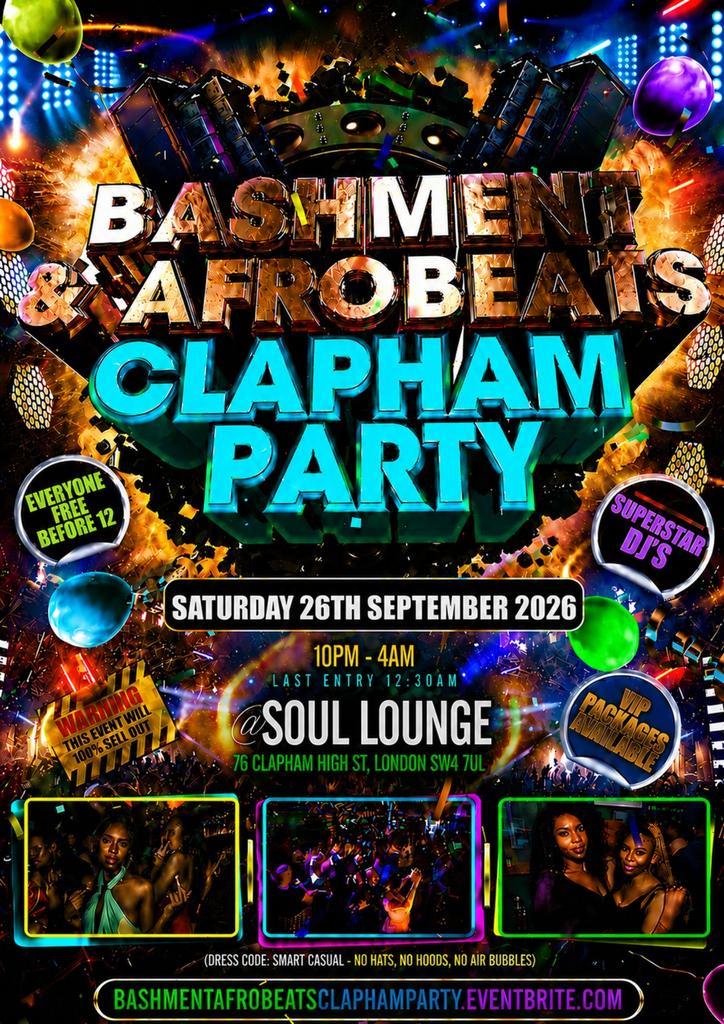 Bashment & Afrobeats Clapham Party Free Before 12AM