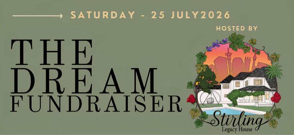 Stirling Legacy House - DREAM Fundraiser Event