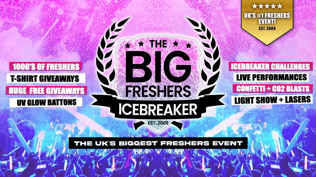 Sheffield's OFFICIAL Big Freshers Icebreaker - UK Largest Freshers Events - Sold Out 10 Years Running 🏆