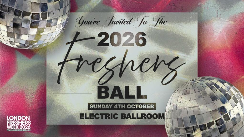 The Freshers Ball 2026 | Your Cordial Invitation to Electric Ballroom 📩