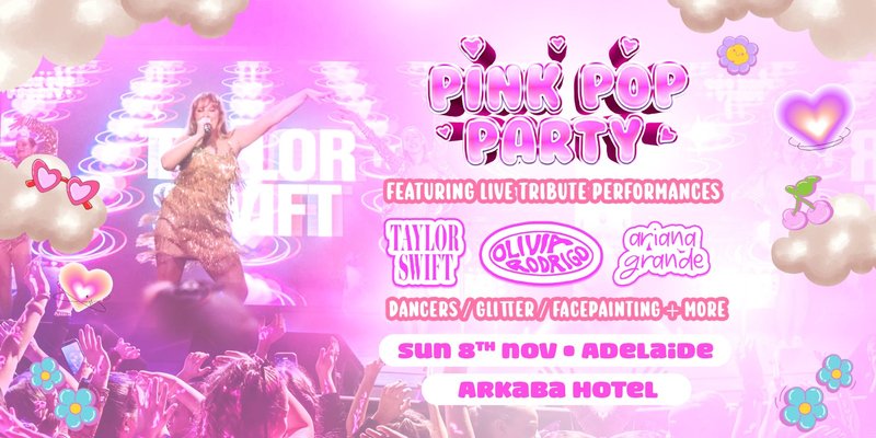 The Pink Pop Party - Adelaide