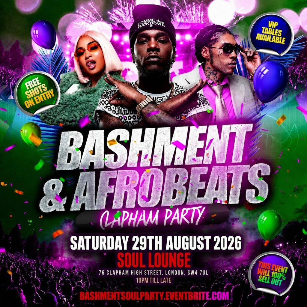 Bashment & Afrobeats Clapham Party Free Before 12AM