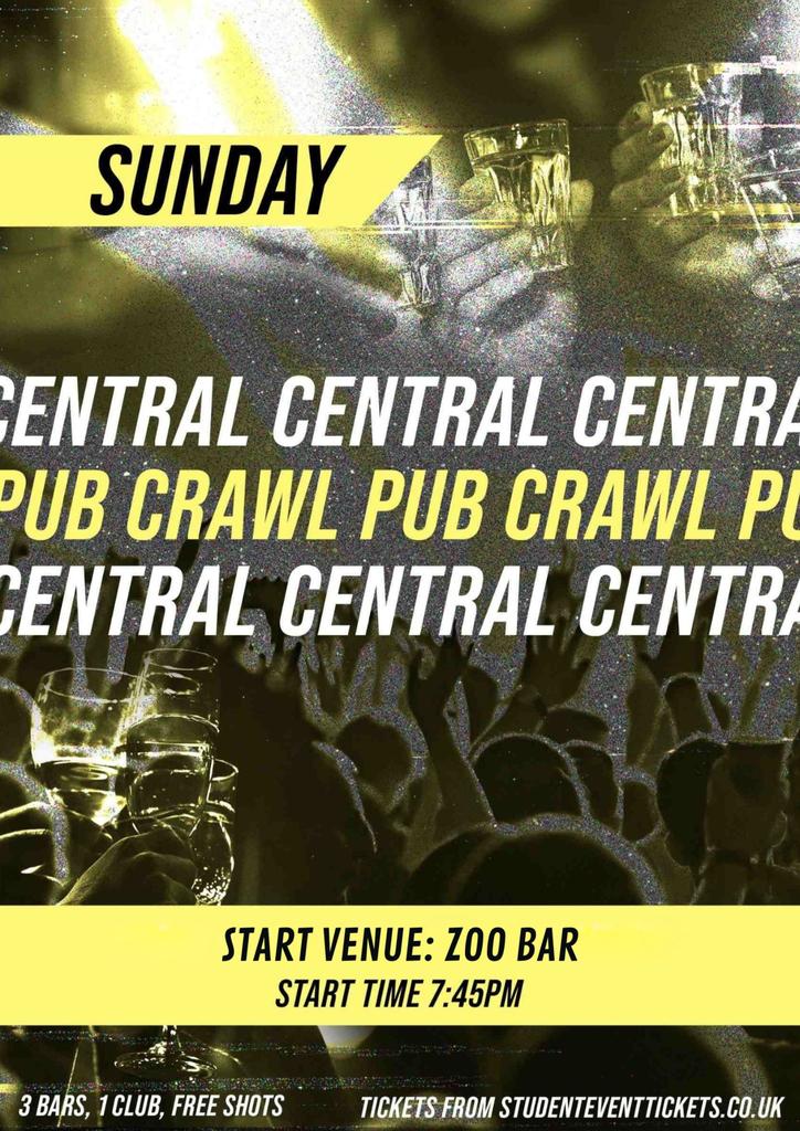 CENTRAL PUB CRAWL EVERY SUNDAY