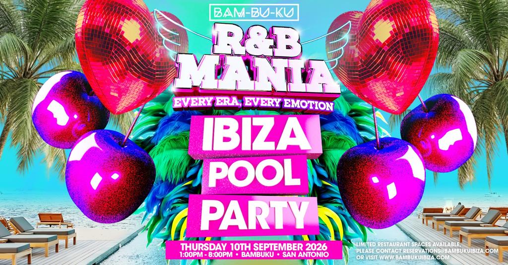 RNB MANIA | Ibiza's R&B Pool Party