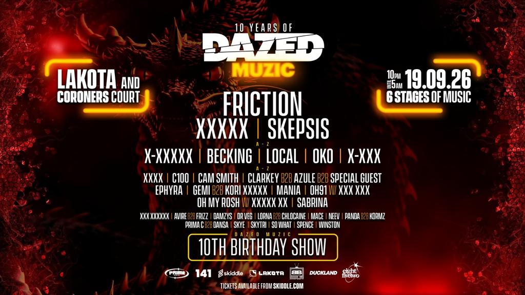Dazed Muzic 10th Birthday ft Friction
