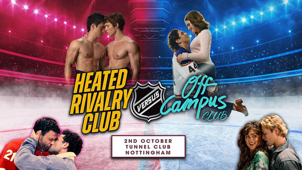 Off Campus VS Heated Rivalry (Nottingham)