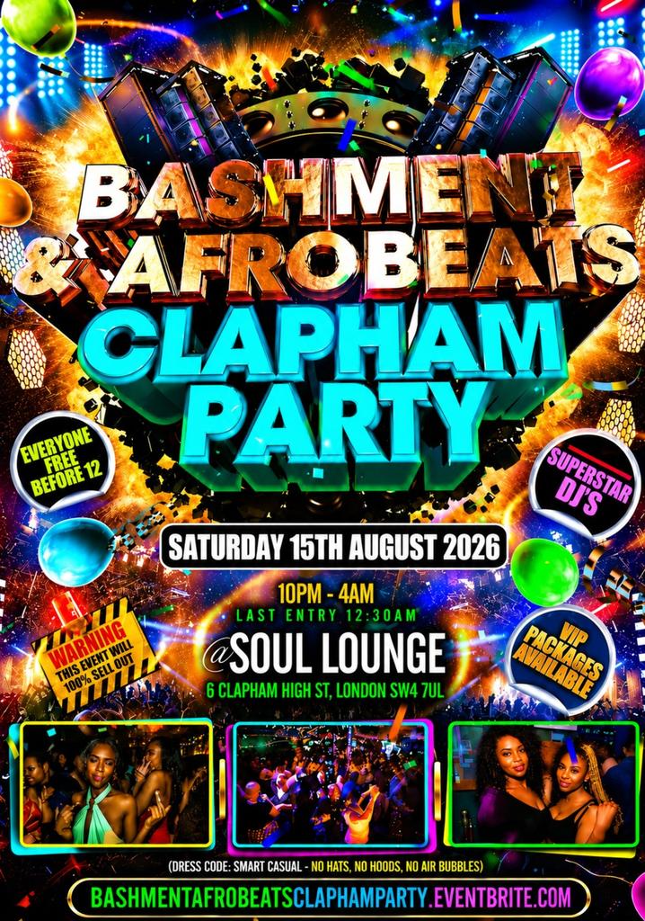 Bashment & Afrobeats Clapham Party Free Before 12AM
