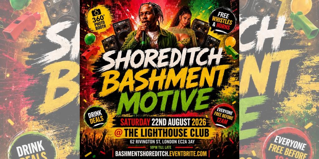 Shoreditch Bashment Motive - Everyone Free Before 12AM