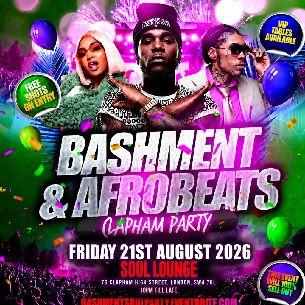 Bashment & Afrobeats Clapham Party Free Before 12AM
