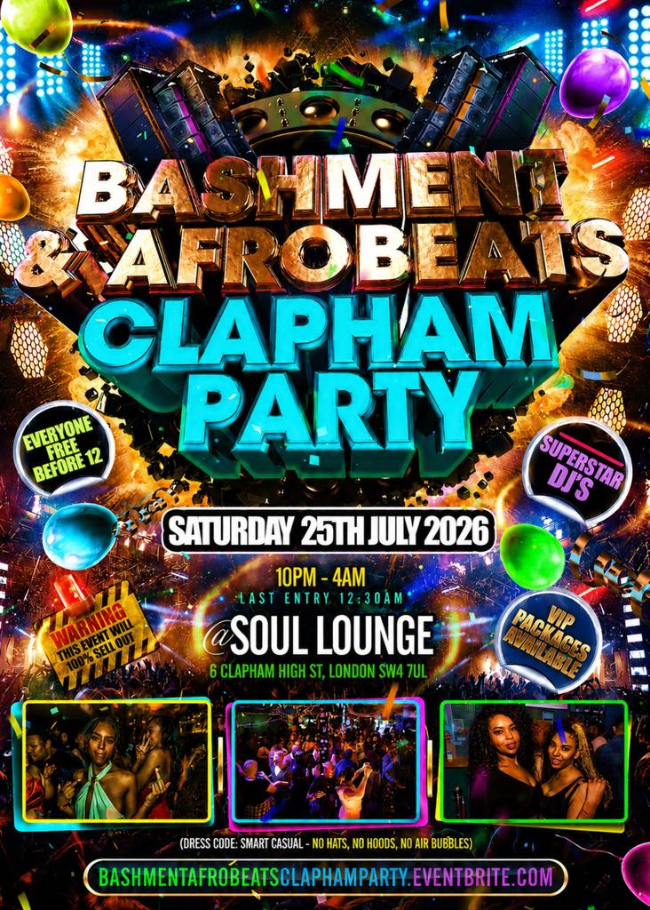 Bashment & Afrobeats Clapham Party Free Before 12AM