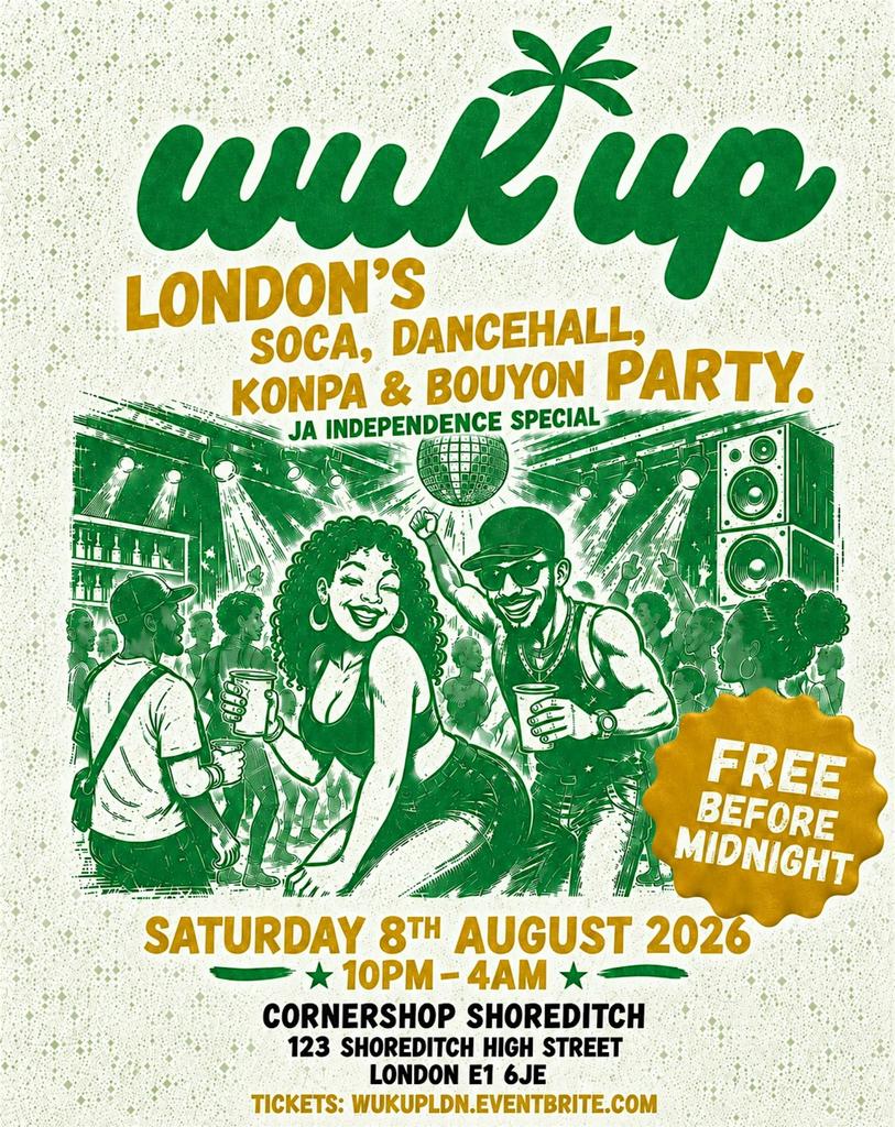 WUK UP | Jamaican Independence Party | Free Before Midnight