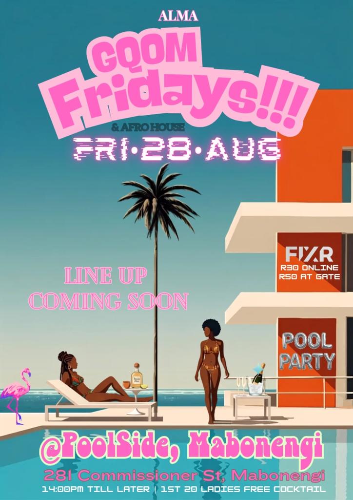 Gqom Fridays Pool Party