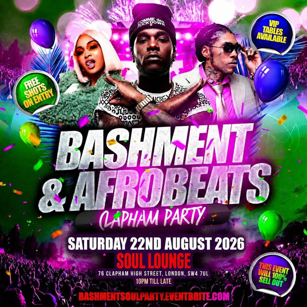 Bashment & Afrobeats Clapham Party Free Before 12AM