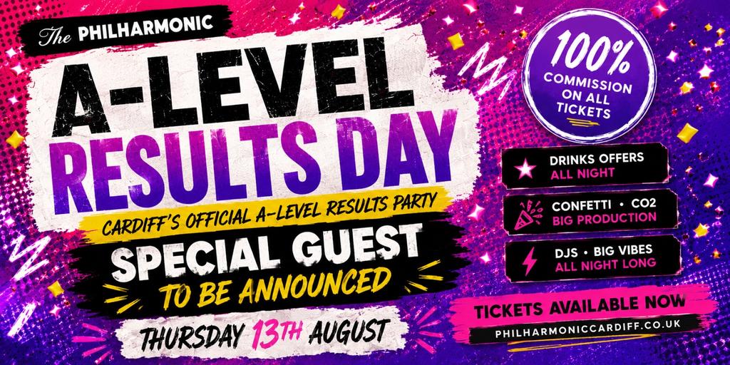 A-LEVEL RESULTS PARTY WITH Special Guest