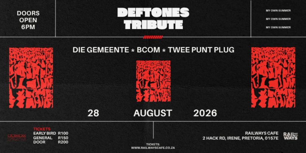 MY OWN SUMMER-DEFTONES TRIBUTE// RAILWAYS//28AUGUST2026