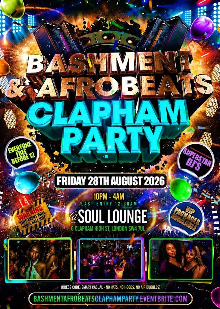 Bashment & Afrobeats Clapham Party Free Before 12AM