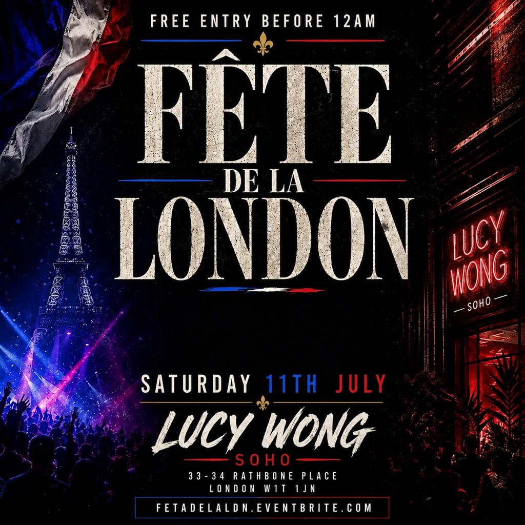 Fete De La London - Everyone Free Before 12AM