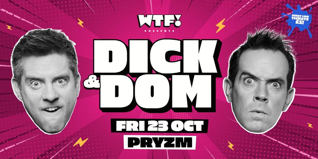 WTF! presents DICK & DOM 🔥 Live DJ Set