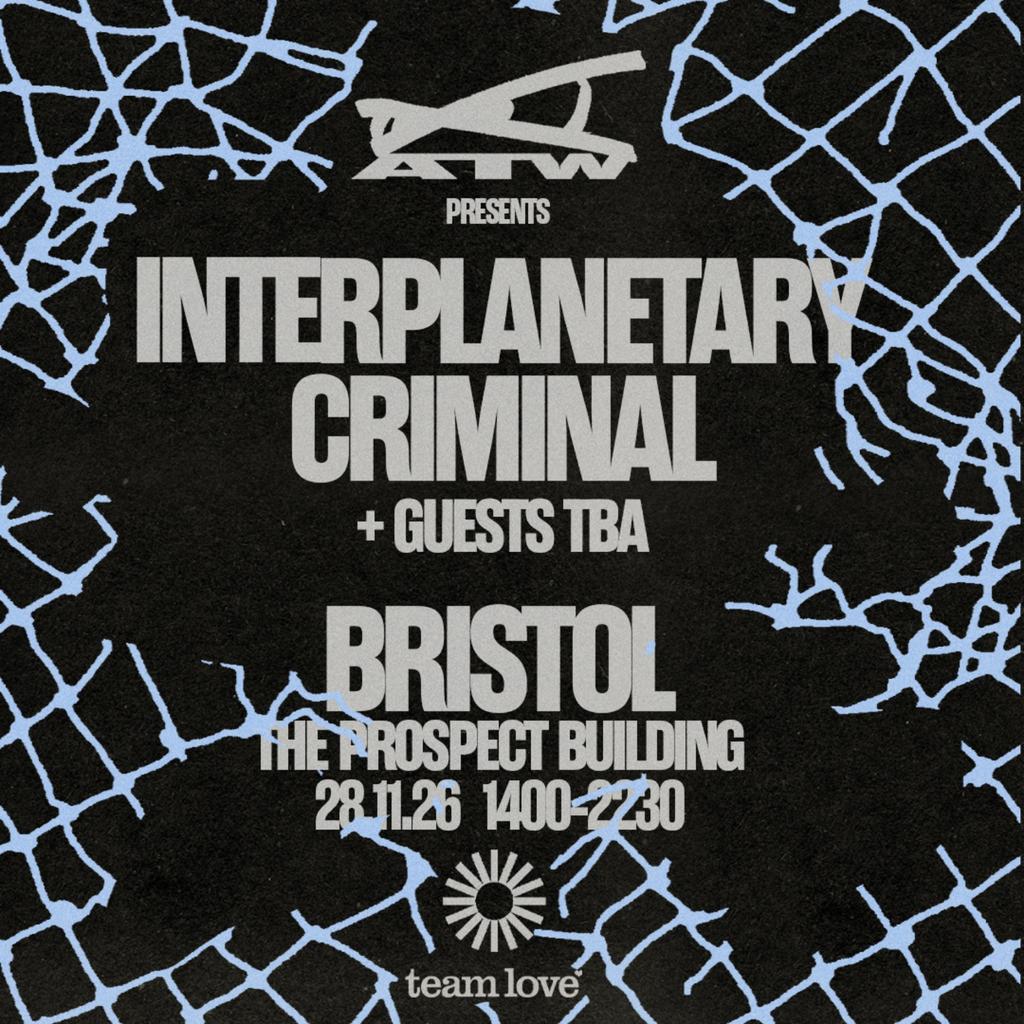 ATW: INTERPLANETARY CRIMINAL + GUESTS