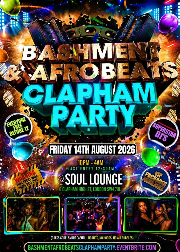Bashment & Afrobeats Clapham Party Free Before 12AM