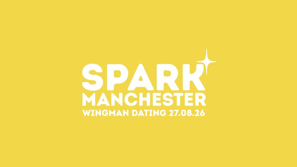 Manchester: Wingman Dating 23-33, 27th of August