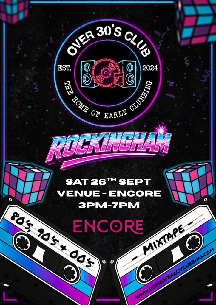 Over 30’s Club presents Day Time Disco: Rockingham